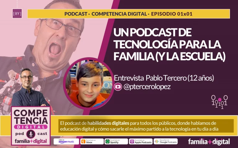 Un podcast de tecnología para la familia